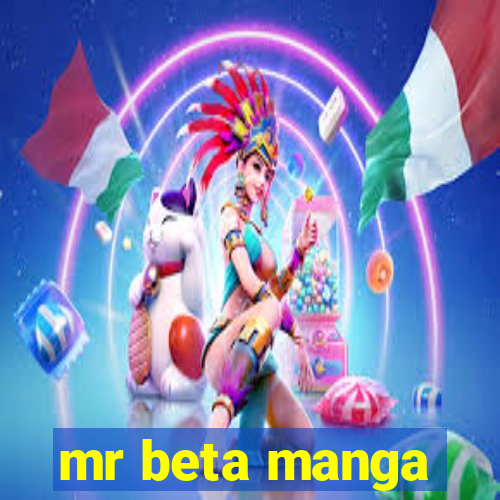 mr beta manga